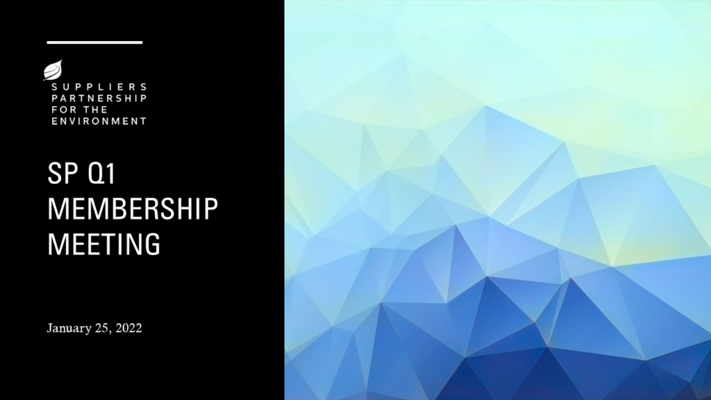 SP Q1 2022 Membership Meeting Summary - January 25