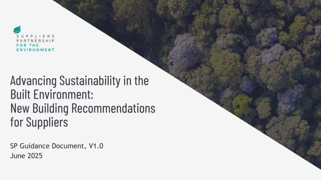 Guidance: Advancing Sustainability in the Built Environment: New Building Recommendations for Suppliers